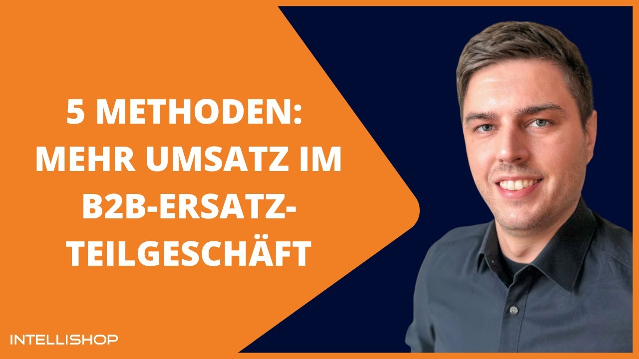 5 Methoden für mehr Umsatz in Ihrem B2B-Ersatzteilgeschäft