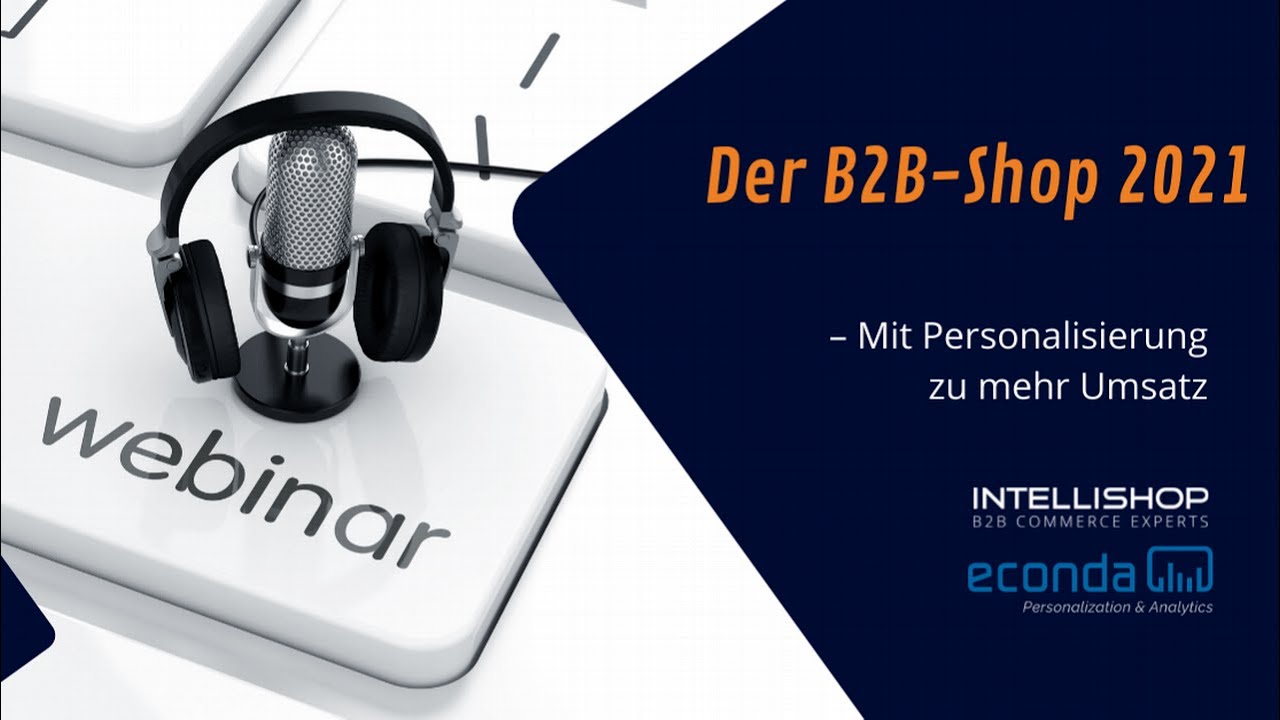 Der B2B-Shop 2021: Mit Personalisierung zu mehr Umsatz