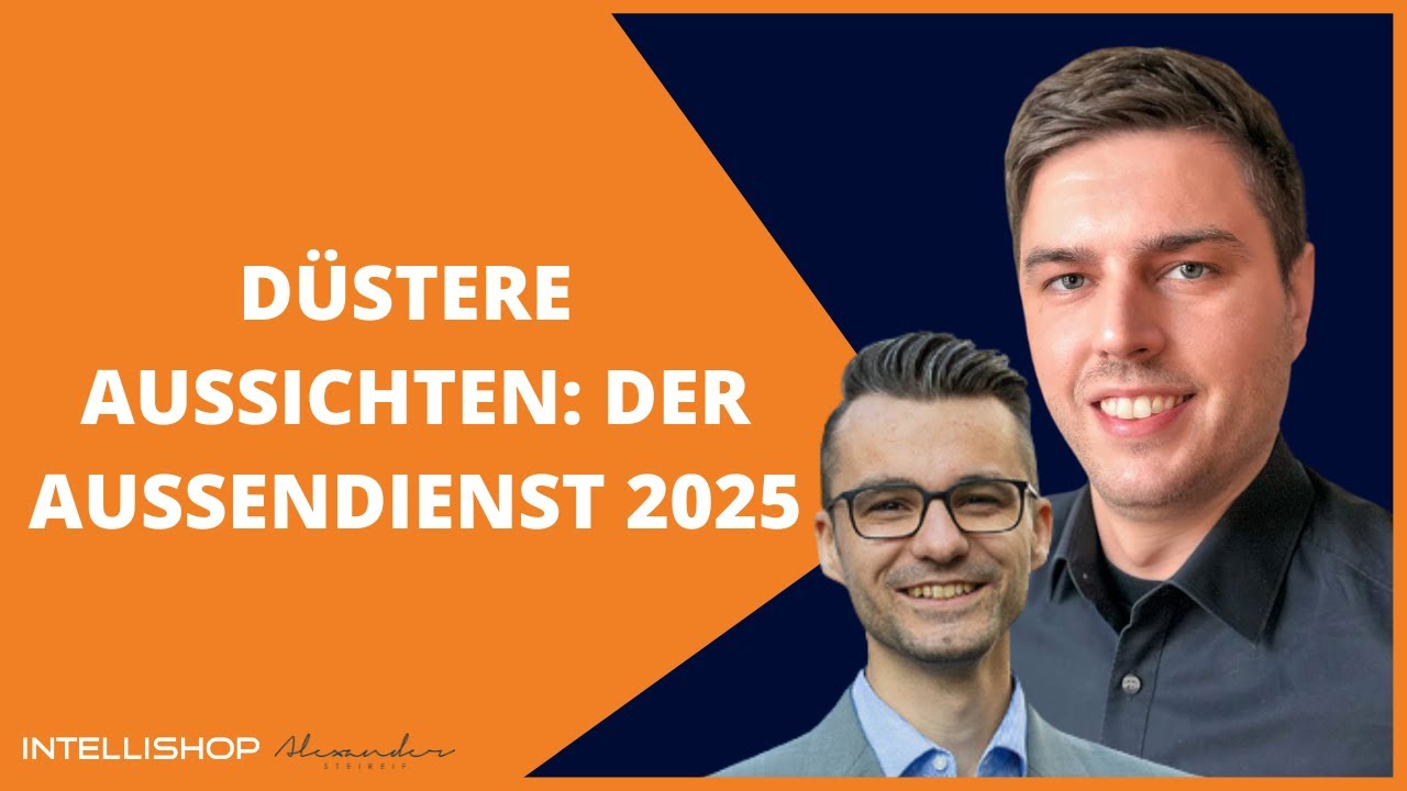 Düstere Aussichten? Der Außendienst 2025