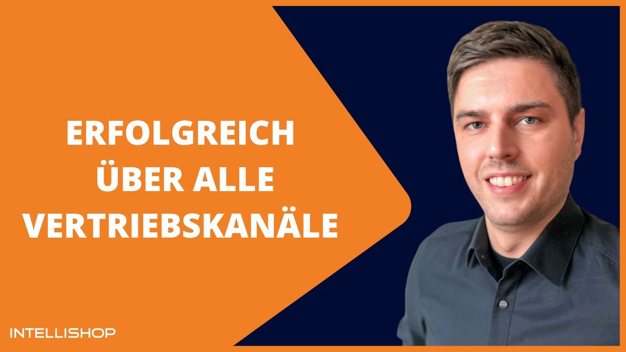 Erfolgreich über alle Vertriebskanälen im B2B E Commerce