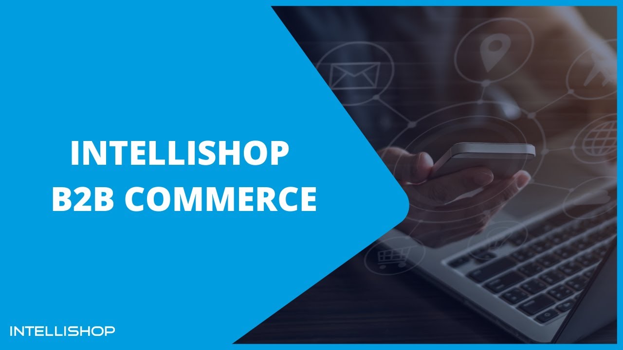 IntelliShop B2B Commerce