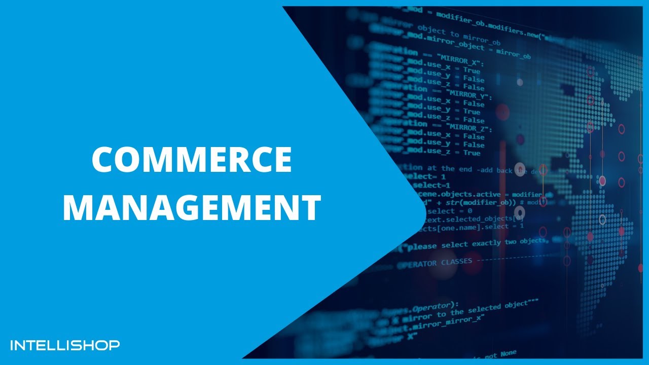 IntelliShop Demo: Commerce Management