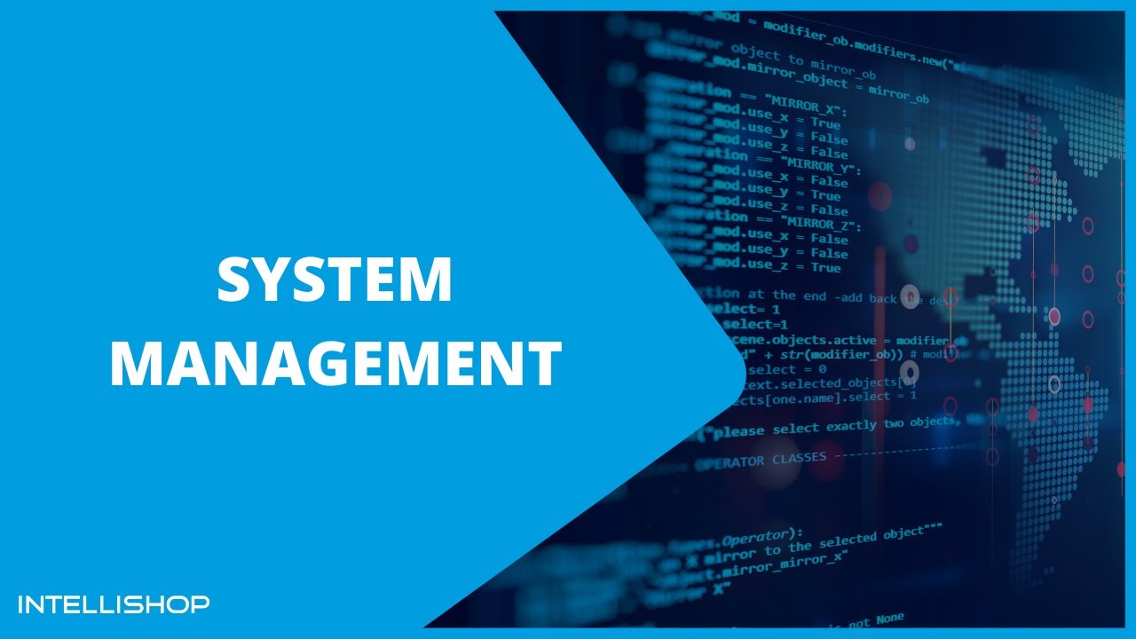 IntelliShop Demo: System Management
