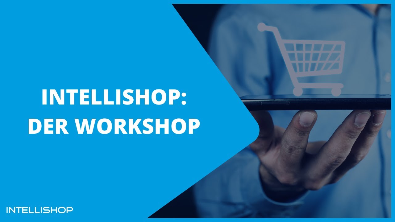 IntelliShop eCommerce Plattform: "Der Workshop" (How-To Video)