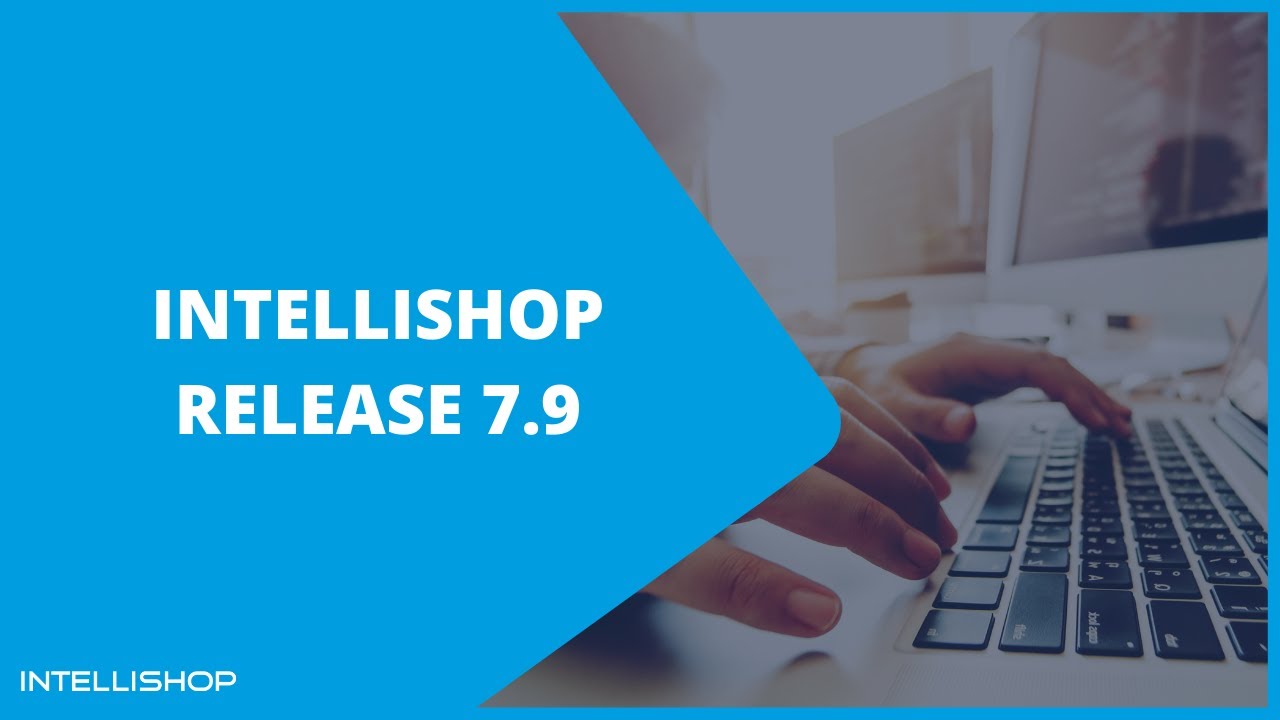 IntelliShop Release 7.9 - Webinar-Videoaufzeichnung