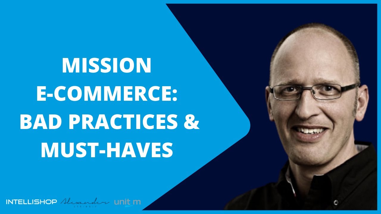 Mission E-Commerce: Bad Practices & Must-Haves in der E-Commerce Projektvorbereitung