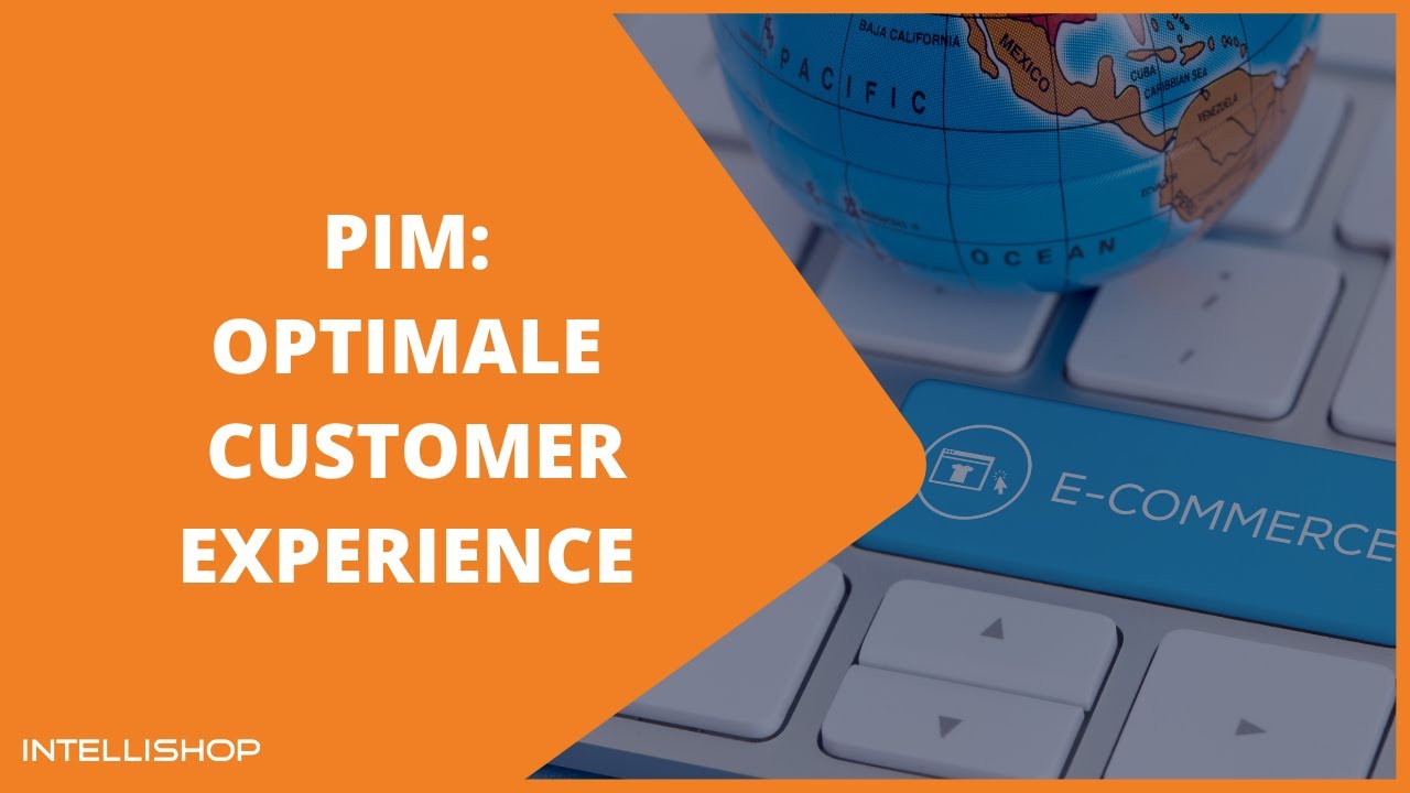 PIM als Motor für die optimale Customer Experience im E-Commerce