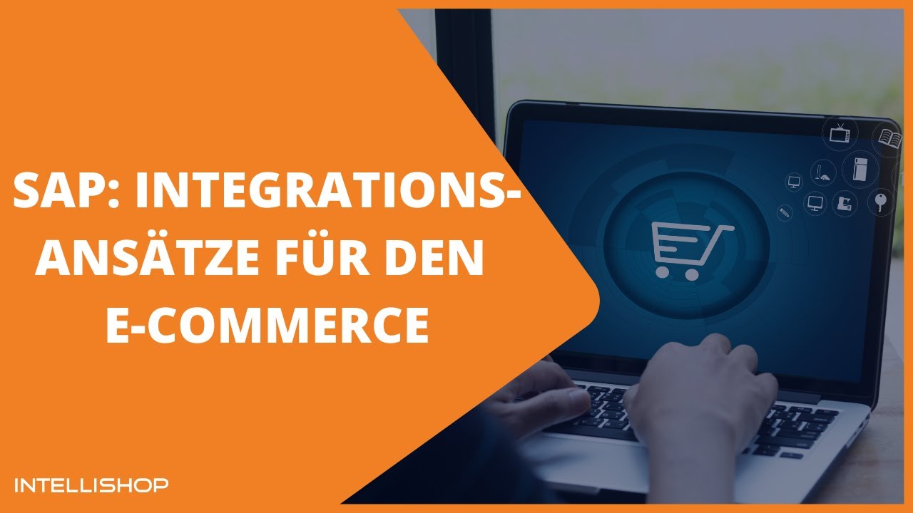 SAP: Integrationsansätze für den E-Commerce